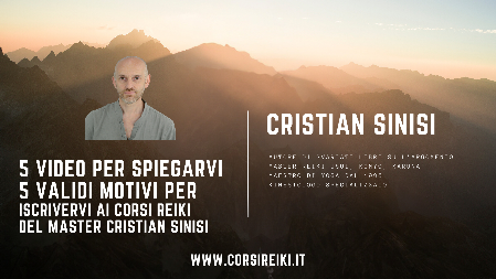 5 validi motivi per iscriverti ai corsi reiki di cristian sinisi